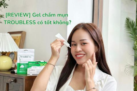 [Review A-Z] Kem trị mụn Troubless Spot Gel có tốt không?